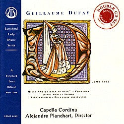 Dufay: Missa "Se La Face ay Pale", Missa Sancti Jacobi, Rite Maiorem, Ecclesiae Militantis - Capella Cordina, Alejandro Planchart - <font color="bf0606"><i>DOWNLOAD ONLY</i></font> LEMS-8013