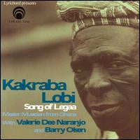 Kakraba Lobi: Song of Legaa, Master Musician from Ghana <font color="bf0606"><i>DOWNLOAD ONLY</i></font> LYR-7450