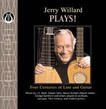 Jerry Willard PLAYS! Four Centuries of Lute and Guitar <font color="bf0606"><i>DOWNLOAD ONLY</i></font> LEMS-8051