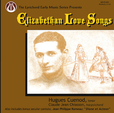 Elizabethan Love Songs - Hugues Cuenod, tenor   Claude Jean Chiasson, harpsichord <font color="bf0606"><i>DOWNLOAD ONLY</i></font> LEMS-8063