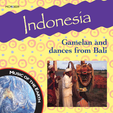 Indonesia: Gamelan and Dances from Bali <font color="bf0606"><i>DOWNLOAD ONLY</i></font> MCM-3039
