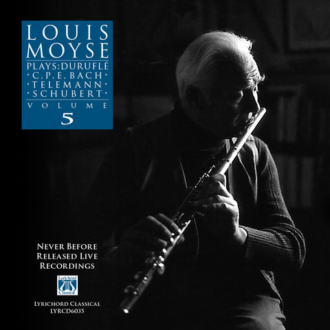 Louis Moyse Plays: Duruflé, C.P.E. Bach, Telemann, Schubert, Volume 5 LYR-6035